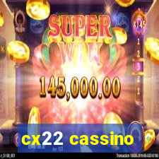 cx22 cassino